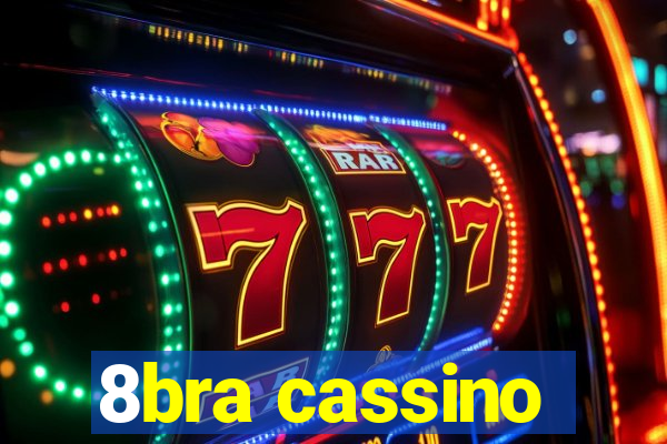 8bra cassino