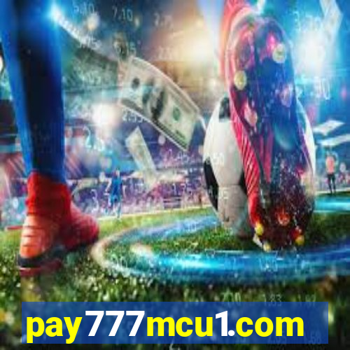 pay777mcu1.com