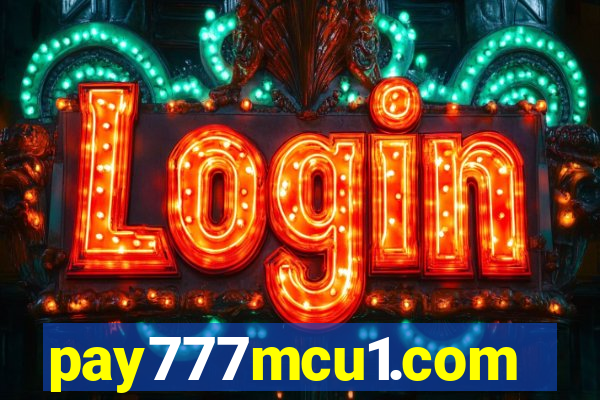 pay777mcu1.com