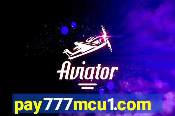 pay777mcu1.com