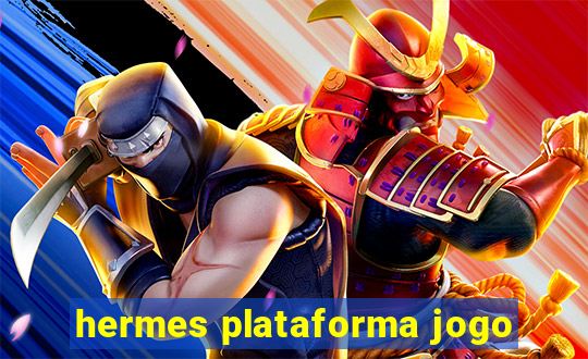 hermes plataforma jogo