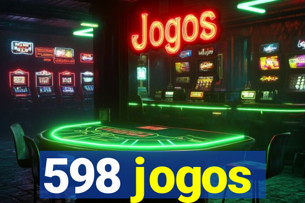 598 jogos