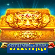 ice cassino jogo