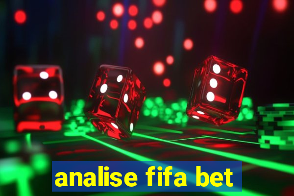 analise fifa bet