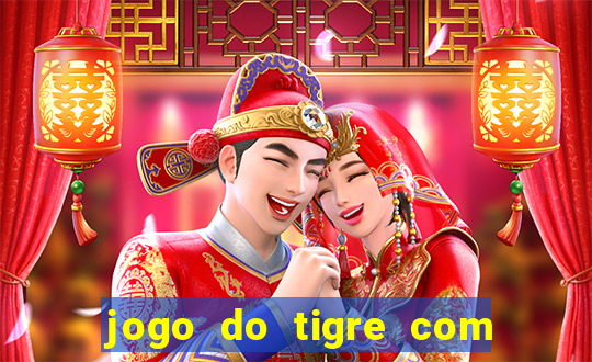 jogo do tigre com 5 reais