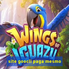 site goocli paga mesmo