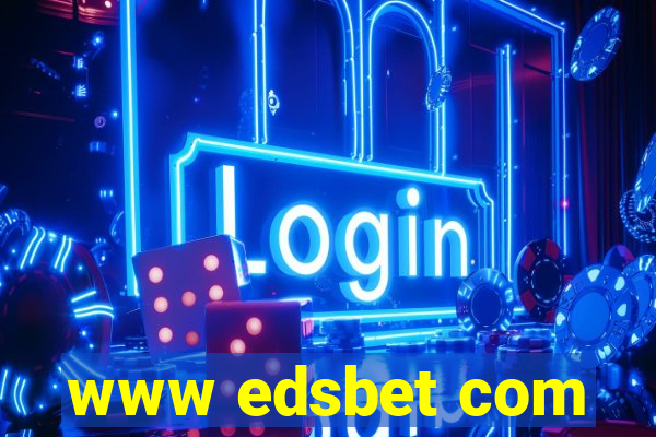 www edsbet com