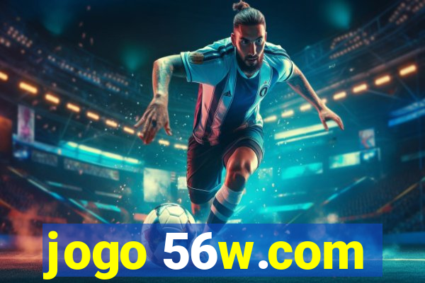 jogo 56w.com