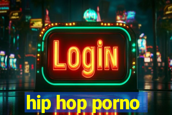 hip hop porno