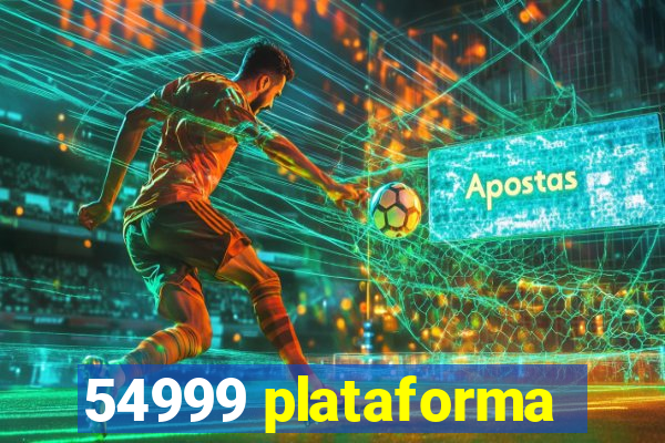 54999 plataforma