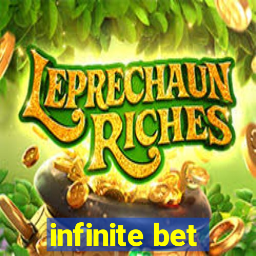 infinite bet