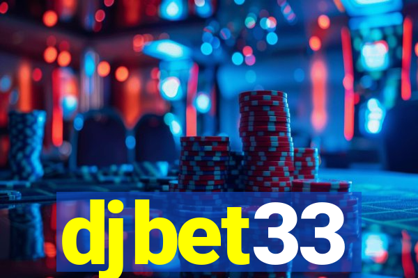 djbet33