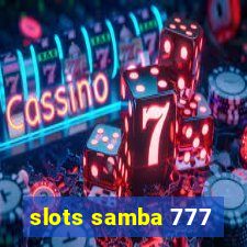 slots samba 777