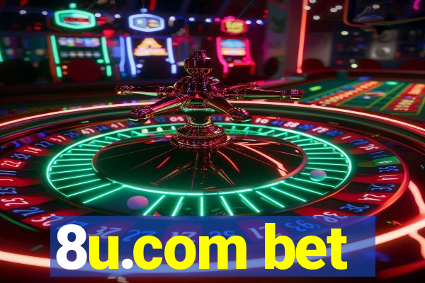 8u.com bet