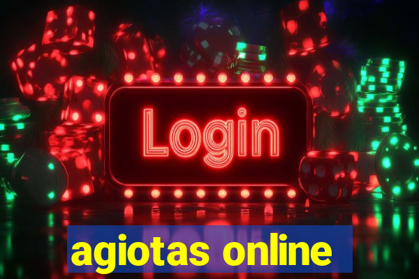 agiotas online