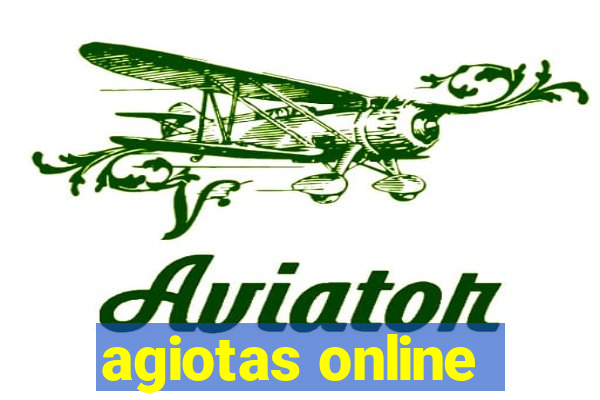 agiotas online