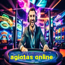 agiotas online