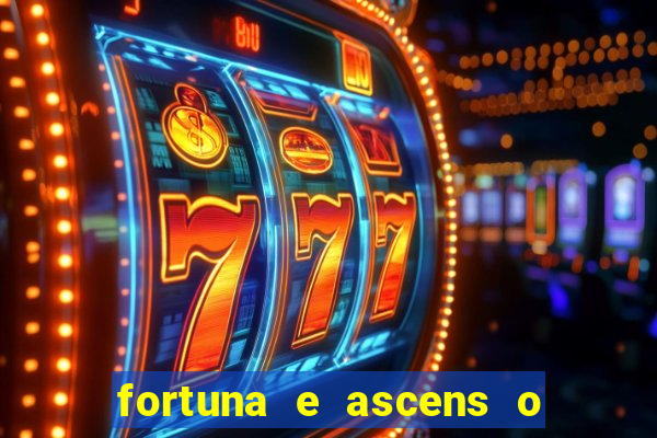 fortuna e ascens o livro pdf grátis