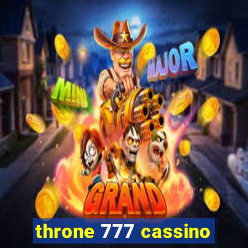 throne 777 cassino