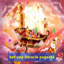 bet app horario pagante