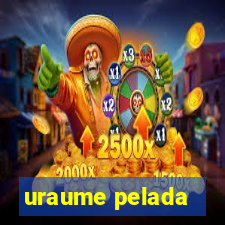 uraume pelada