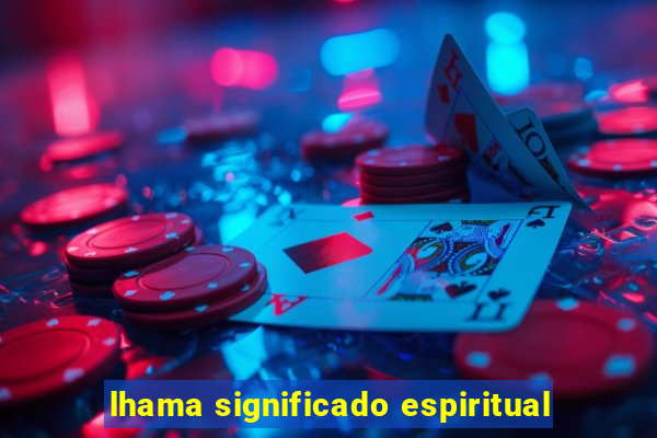 lhama significado espiritual