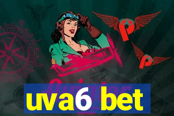 uva6 bet