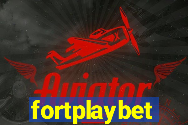 fortplaybet