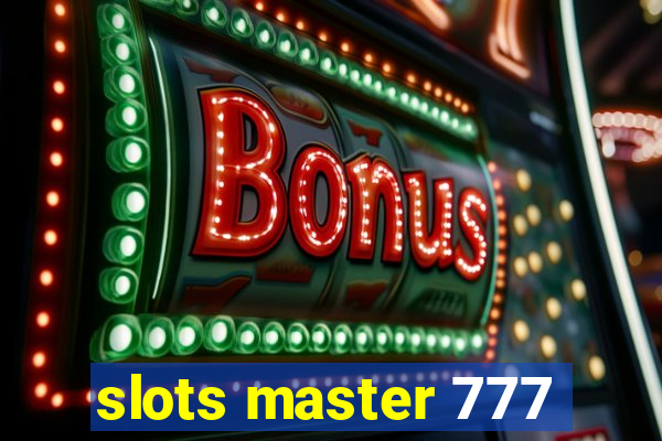 slots master 777