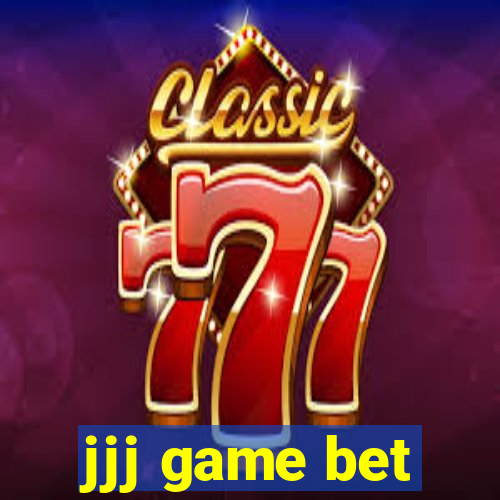 jjj game bet