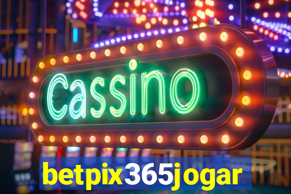 betpix365jogar