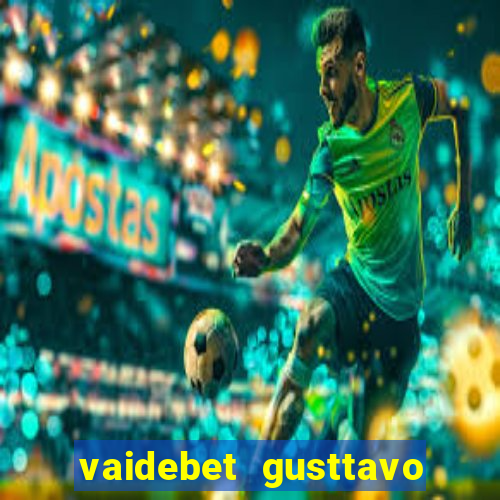 vaidebet gusttavo lima baixar