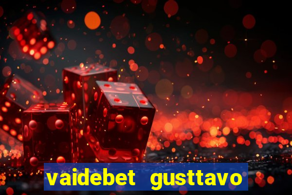 vaidebet gusttavo lima baixar