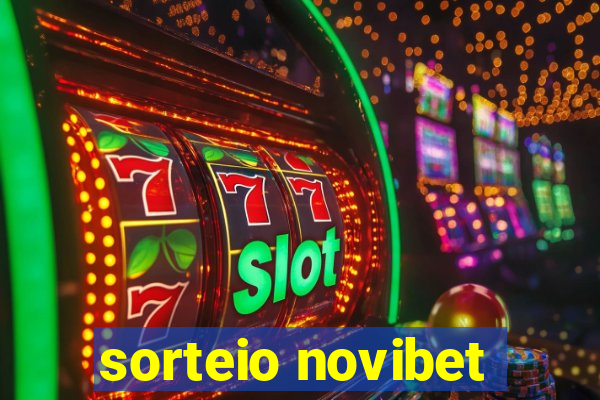 sorteio novibet