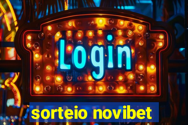 sorteio novibet