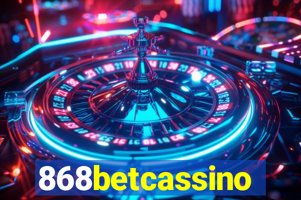 868betcassino