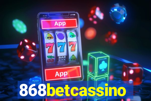 868betcassino