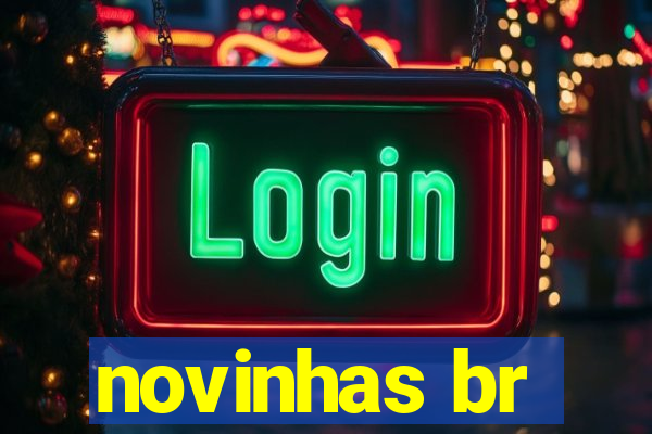 novinhas br