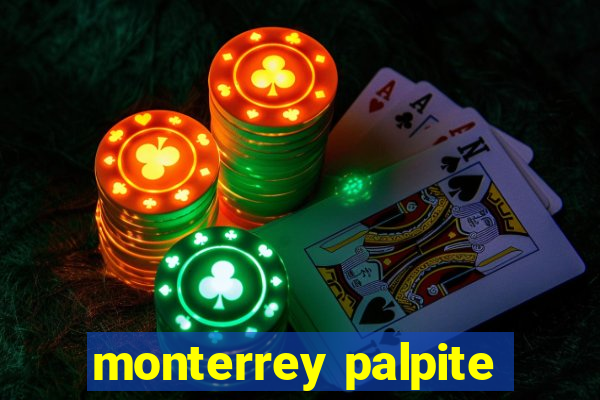 monterrey palpite