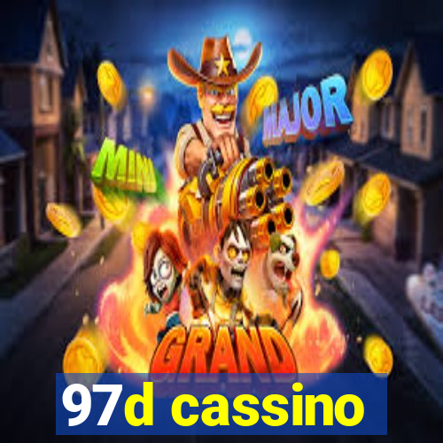 97d cassino