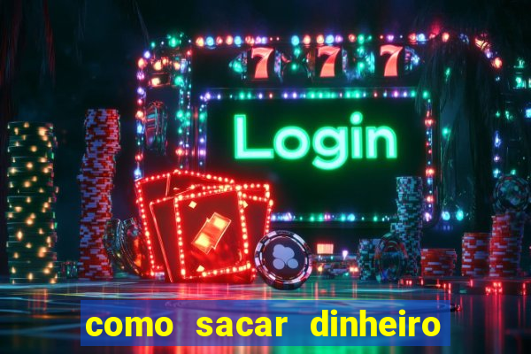 como sacar dinheiro no golden slots