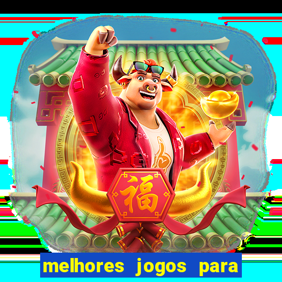 melhores jogos para play store