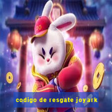 codigo de resgate joyark