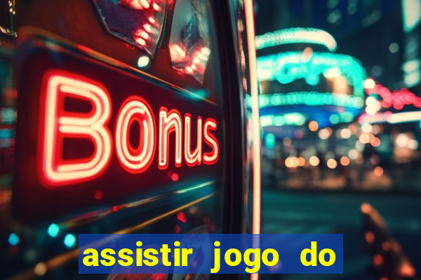 assistir jogo do corinthians ao vivo hoje multi