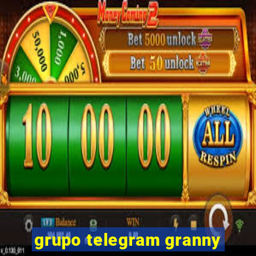 grupo telegram granny