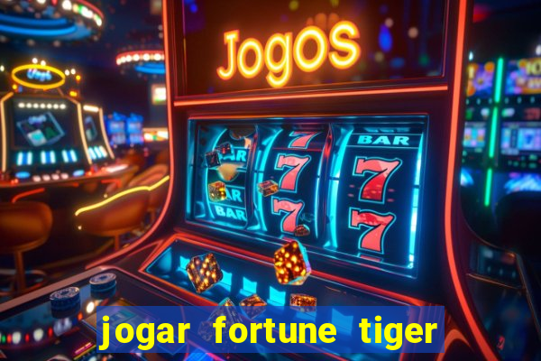 jogar fortune tiger 2 demo