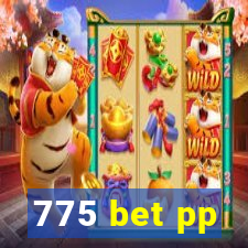 775 bet pp