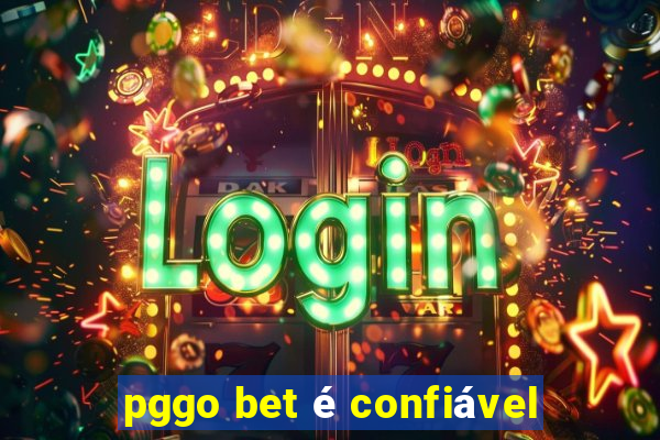 pggo bet é confiável