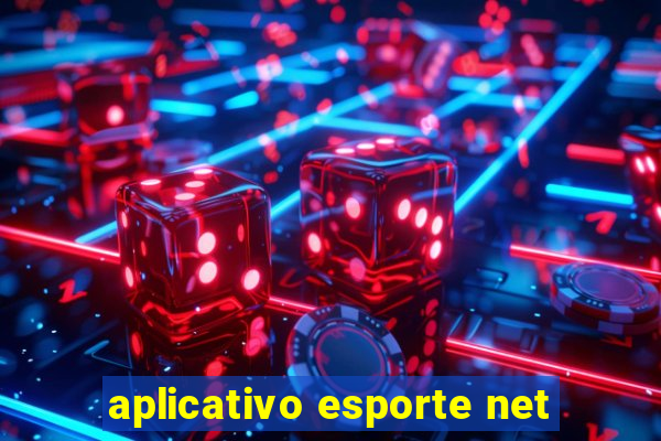 aplicativo esporte net