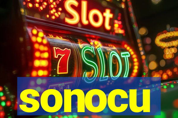 sonocu